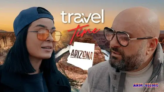 Travel Time - Arizona / Արիզոնա / Аризона