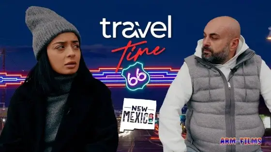 Travel Time - New Mexico / Նյու Մեքսիկո / Нью Мексико